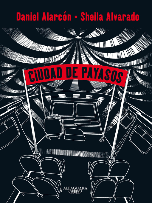 Title details for Ciudad de payasos (Novela gráfica) by Daniel Alarcón - Wait list